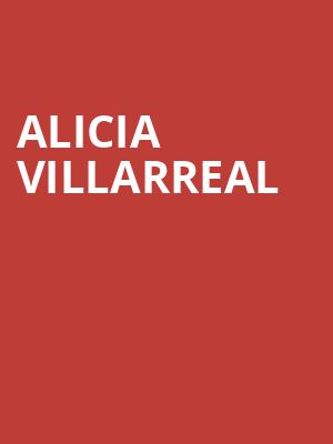 Alicia Villarreal Poster
