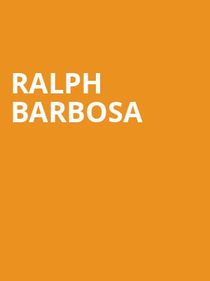 Ralph Barbosa, Bakersfield Fox Theater, Bakersfield