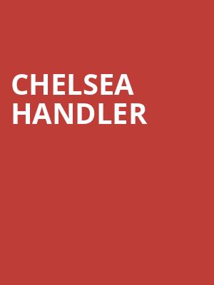 Chelsea Handler, Bakersfield Fox Theater, Bakersfield