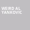 Weird Al Yankovic, Bakersfield Fox Theater, Bakersfield